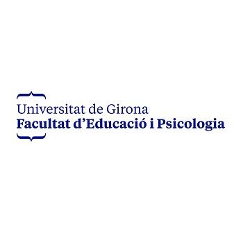 Universitat de Girona. Facultad de Educación y Psicología